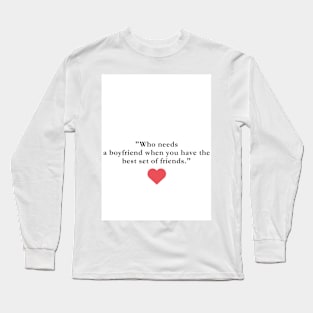 friends Long Sleeve T-Shirt